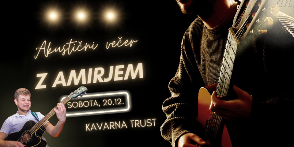 Zimski akustični večer z Amirjem